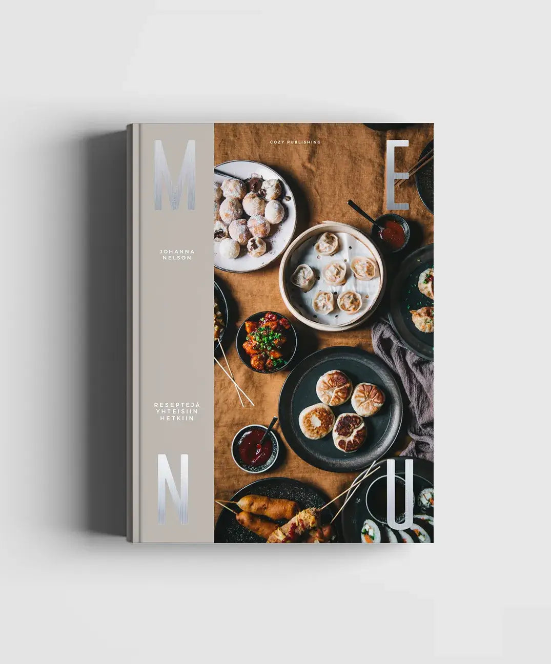Cozy Publishing Book MENU – Recipes for Shared Moments Cookbook by Johanna Nelson